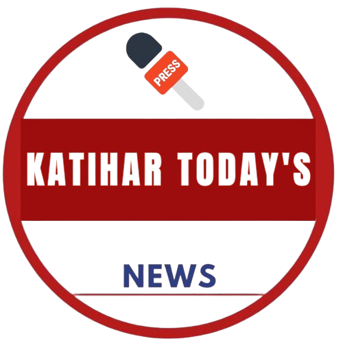 Katihar Today's News